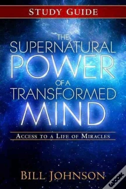Capa do artigo The Supernatural Power Of A Transformed Mind Study Guide