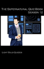 The Supernatural Quiz Book Season 12 - Preview