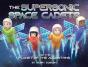 The Supersonic Space Cadets - Preview
