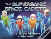 The Supersonic Space Cadets