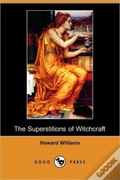 Capa do artigo The Superstitions Of Witchcraft (Dodo Press)