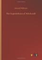 The Superstitions Of Witchcraft - Preview