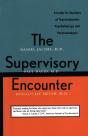 The Supervisory Encounter - Preview
