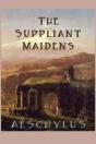 The Suppliant Maidens - Preview