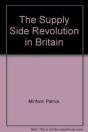The Supply Side Revolution In Britain - Preview