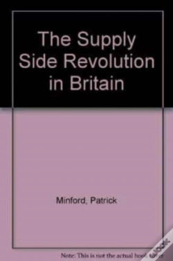 Capa do artigo The Supply Side Revolution In Britain