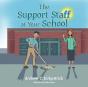 The Support Staff At Your School - Preview