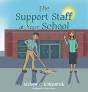 The Support Staff At Your School - Preview