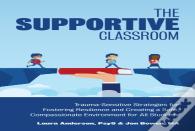 The Supportive Classroom