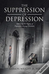 The Suppression Of Depression