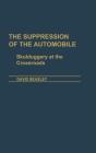 The Suppression Of The Automobile - Preview