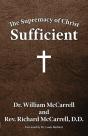 The Supremacy Of Christ: Sufficient - Preview