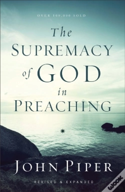 Capa do artigo The Supremacy Of God In Preaching
