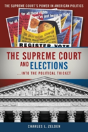 The Supreme Court And Elections - Preview