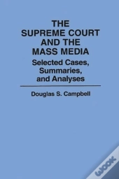 The Supreme Court And The Mass Media