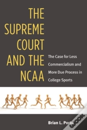 The Supreme Court And The Ncaa
