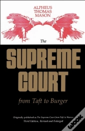 The Supreme Court From Taft To Burger
