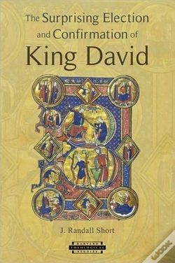 Capa do artigo The Surprising Election And Confirmation Of King David