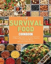 The Survival Food Cookbook