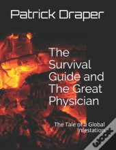 The Survival Guide And The Great Physician