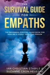 The Survival Guide For Empaths