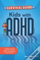 The Survival Guide For Kids With Adhd