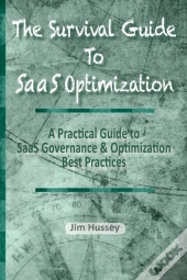 The Survival Guide To Saas Optimization
