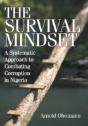 The Survival Mindset: A Systematic Approach To Combating Corruption In Nigeria - Preview