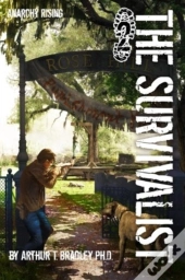 The Survivalist  Anarchy Rising