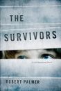 The Survivors - Preview