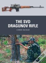 The Svd Dragunov Rifle