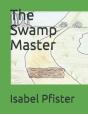 The Swamp Master - Preview