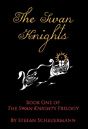 The Swan Knights - Preview