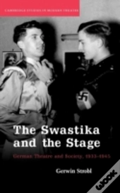 The Swastika And The Stage