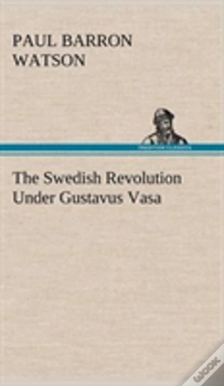 Capa do artigo The Swedish Revolution Under Gustavus Vasa