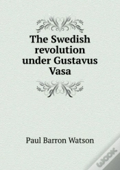 Capa do artigo The Swedish Revolution Under Gustavus Vasa