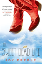 The Sweet Dead Life - Preview