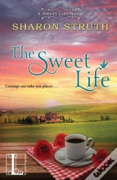The Sweet Life