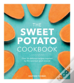 The Sweet Potato Cookbook