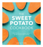 The Sweet Potato Cookbook - Preview