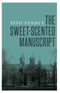 The Sweet-Scented Manuscript