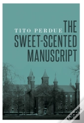 The Sweet-Scented Manuscript