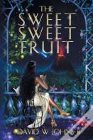 The Sweet Sweet Fruit