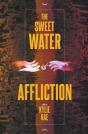 The Sweet Water Affliction - Preview