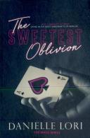 The Sweetest Oblivion
