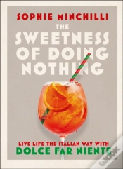 Capa do artigo The Sweetness Of Doing Nothing