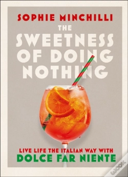 Capa do artigo The Sweetness Of Doing Nothing