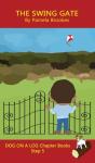 The Swing Gate Chapter Book - Preview