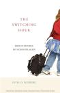 The Switching Hour - Preview