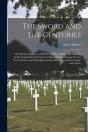 The Sword And The Centuries  Or, Old Swo - Preview